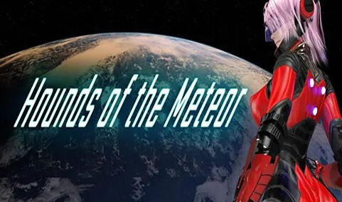 流星猎犬/Hounds of the Meteor|汉化版-遇见萝莉