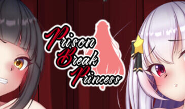 越狱公主 Prison Break Princess 官方中文-遇见萝莉