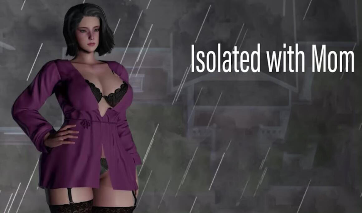 与妈妈一起隔离 Isolated with Mom 汉化版-遇见萝莉