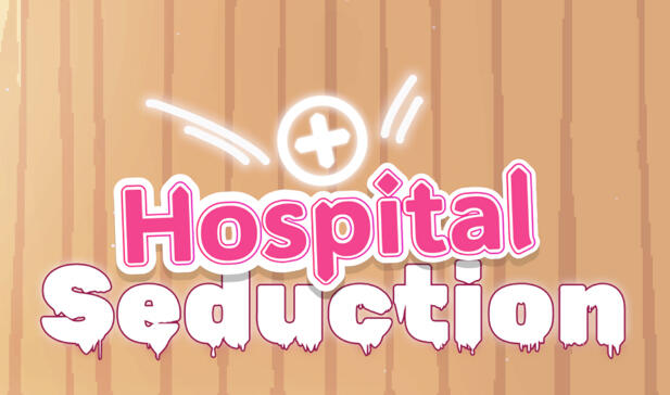 医院的诱惑/Hospital Seduction|DL官中-遇见萝莉