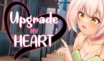 升级我的心/Upgrade My Heart|STEAM官中-遇见萝莉