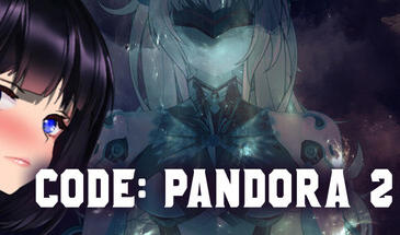 潘多拉代码2|STEAM官中-遇见萝莉