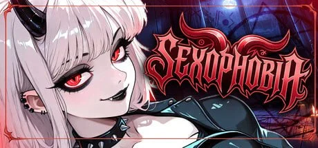 性恐惧症 SEXOPHOBIA | 官中-遇见萝莉
